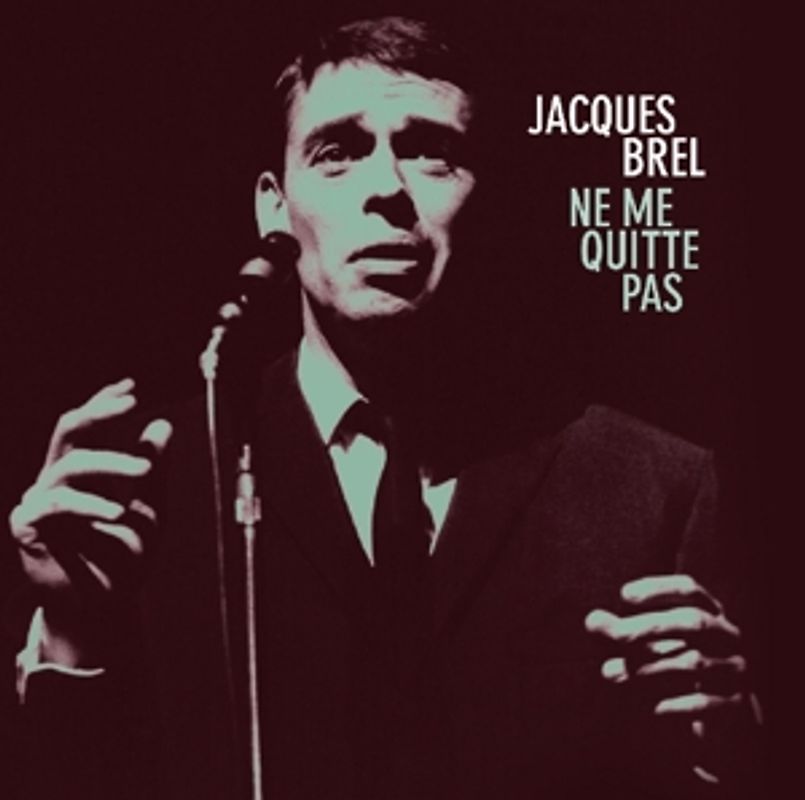 Brel,Jacques - Ne Me Quitte Pas