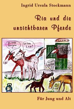 Ria und die unsichtbaren Pferde