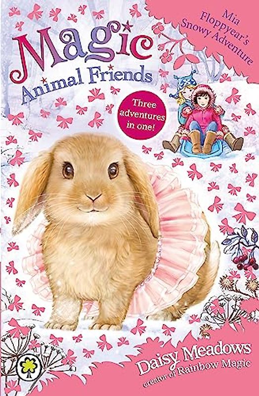 Mia Floppyear's Snowy Adventure: Special 3 (Magic Animal Friends, Band 3)
