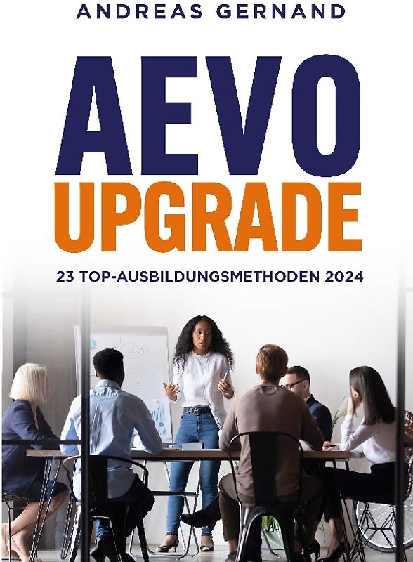 AEVO-Upgrade: 23 Top-Ausbildungsmethoden 2024