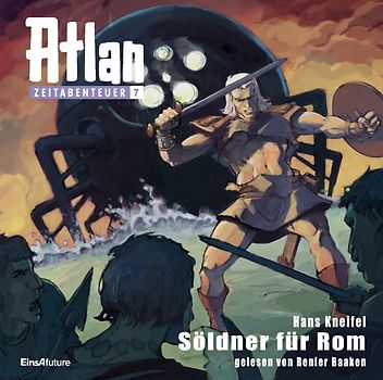 Atlan Zeitabenteuer MP3-CDs 07 - Söldner für Rom