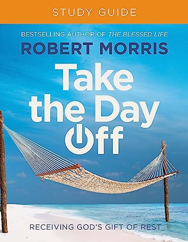 Take the Day Off Study Guide