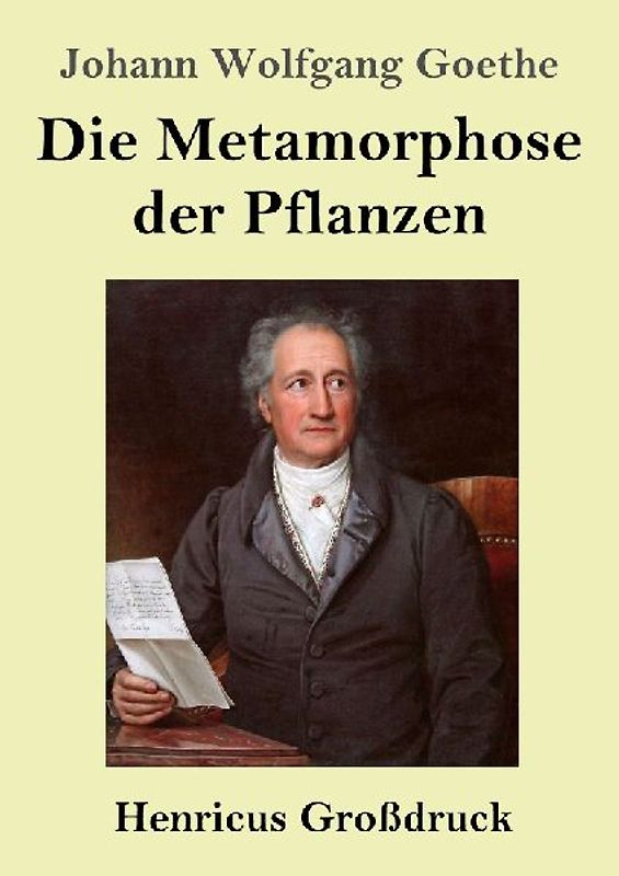 Die Metamorphose der Pflanzen (Großdruck)