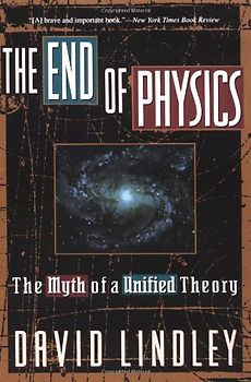 The End of Physics: The Myth of a Unified Theory