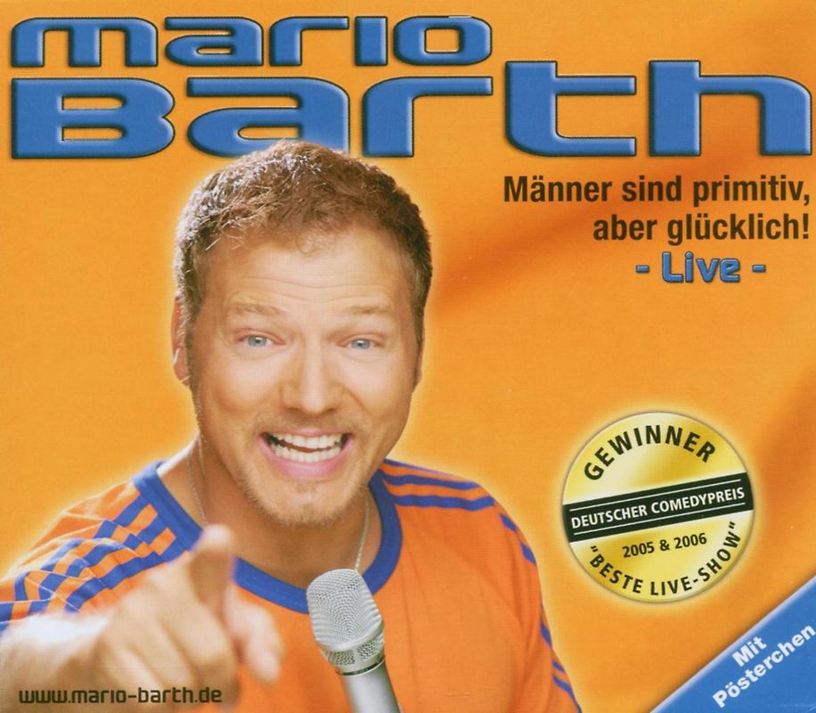 Mario Barth - Männer sind primitiv, aber glücklich!