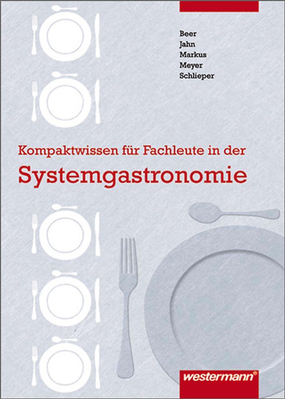 Prüfung bestanden / Kompaktwissen für Fachleute in der Systemgastronomie
