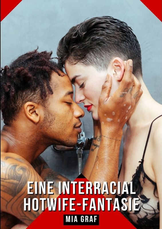Eine interracial Hotwife-Fantasie