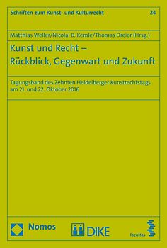 Kunst und Recht – Rückblick, Gegenwart unbd Zukunftsschiedsverfahren