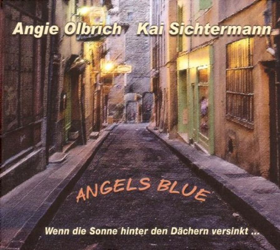 Angel'S Blue - Wenn die Sonne Hinter Den Dächern Versinkt