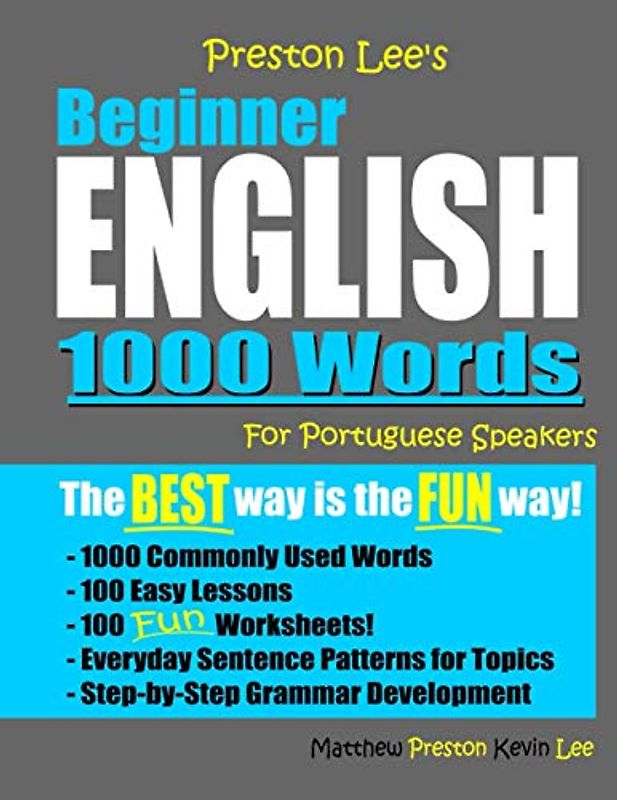 Preston Lee's Beginner English 1000 Words For Portuguese Speakers (Preston Lee's English For Portuguese Speakers)