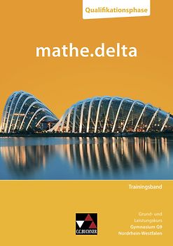 mathe.delta – Nordrhein-Westfalen - G9 Sek II / mathe.delta NRW Training Q-Phase Analysis