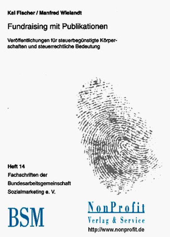Fundraising mit Publikation. Veröffentlichungen für steuerbegünstigte Körperschaften und steuerrechtliche Bedeutung