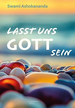 Lasst uns Gott sein