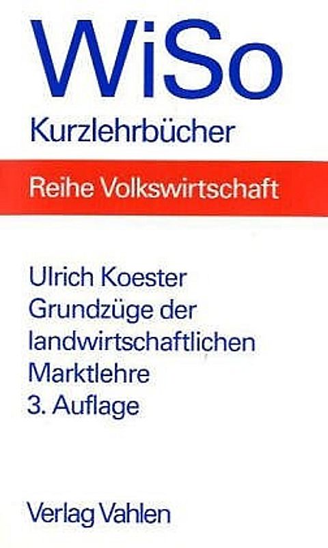 Grundzüge der landwirtschaftlichen Marktlehre