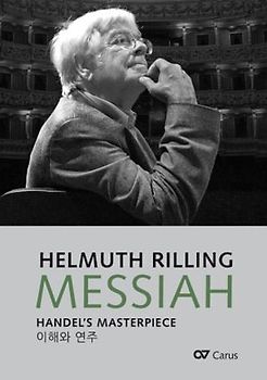 Messiah. Understanding and Performing Handel's Masterpiece