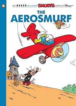 Smurfs #16: The Aerosmurf, The (The Smurfs Graphic Novels)
