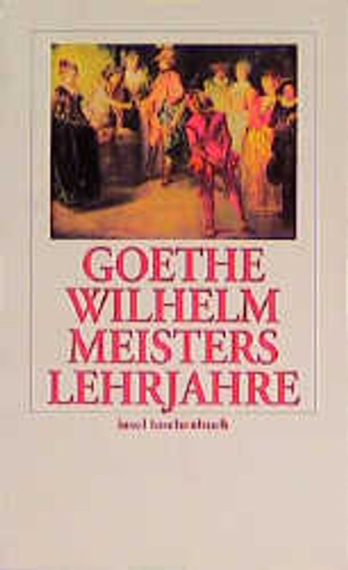 Wilhelm Meisters Lehrjahre