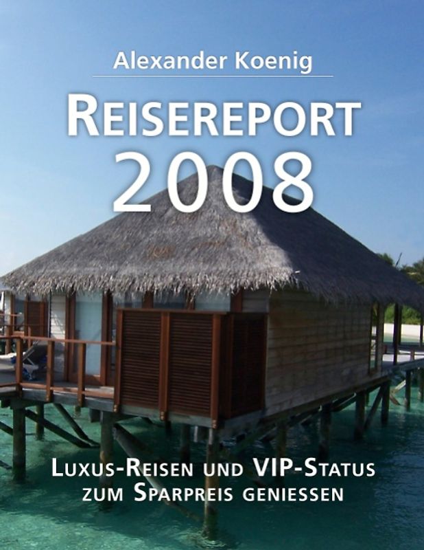 Reisereport 2008