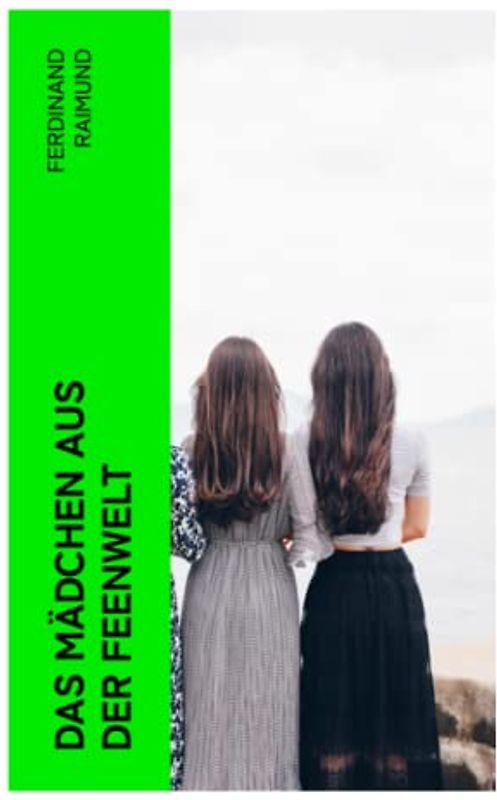 Das Mädchen aus der Feenwelt