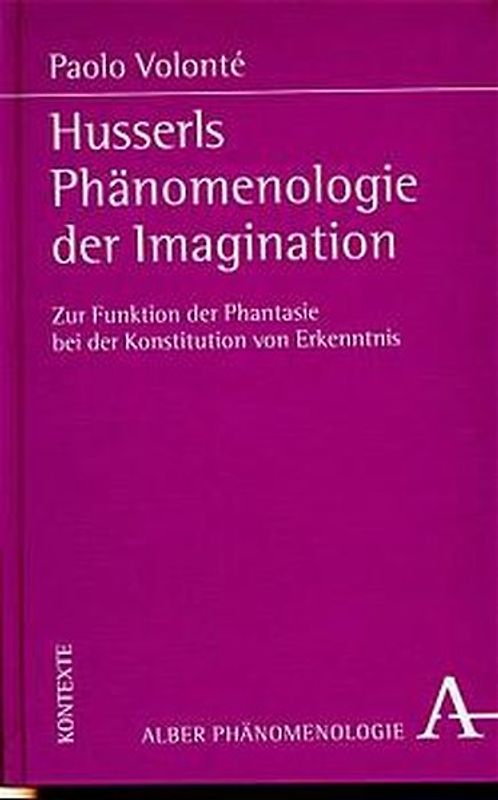 Husserls Phänomenologie der Imagination