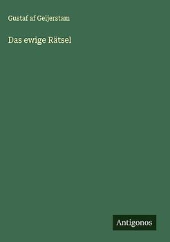 Das ewige Rätsel