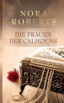 Die Frauen der Calhouns 1-5: