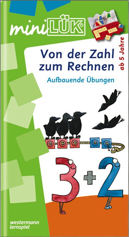 miniLÜK-Übungshefte / miniLÜK. Vorschule / Vorschule/1. Klasse - Mathematik: Von der Zahl zum Rechnen