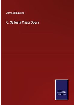 C. Sallustii Crispi Opera