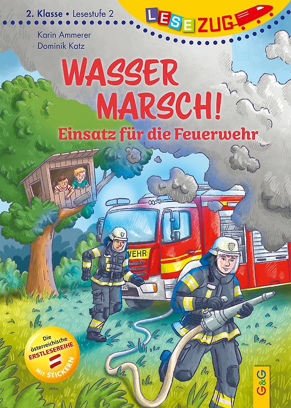 LESEZUG/2. Klasse – Lesestufe 2: Wasser marsch! Einsatz für die Feuerwehr
