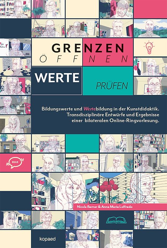 Grenzen öffnen – Werte prüfen: Bildungswerte und Wertebildung in der Kunstdidaktik