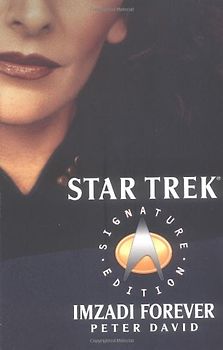 Imzadi Forever (Star Trek the Original Series) - Peter David
