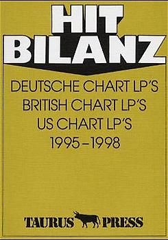 Hit Bilanz. Deutsche Chart LP's 1995-1998. British Chart LP's 1995-1998. US Chart LP's 1995-1998
