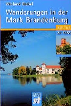 Wanderungen in der Mark Brandenburg
