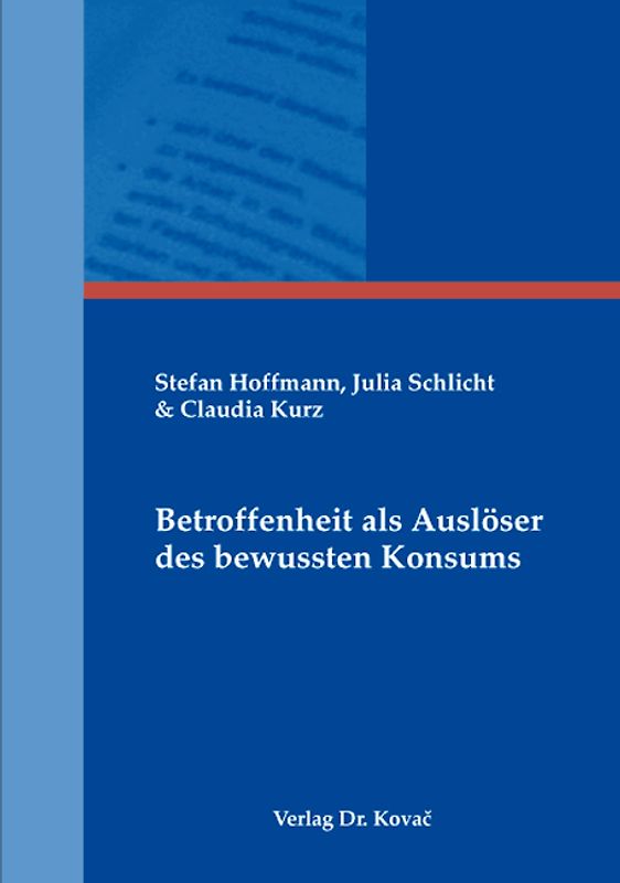 Betroffenheit als Auslöser des bewussten Konsums
