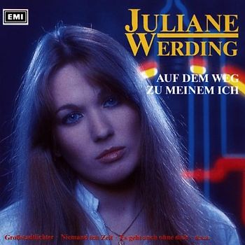 Juliane Werding - Auf dem Weg zu Meinem Ich