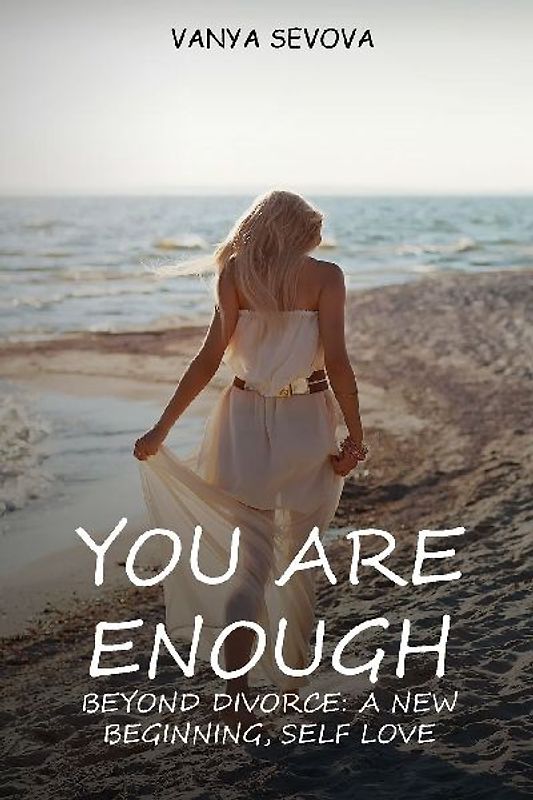 Your Are Enough