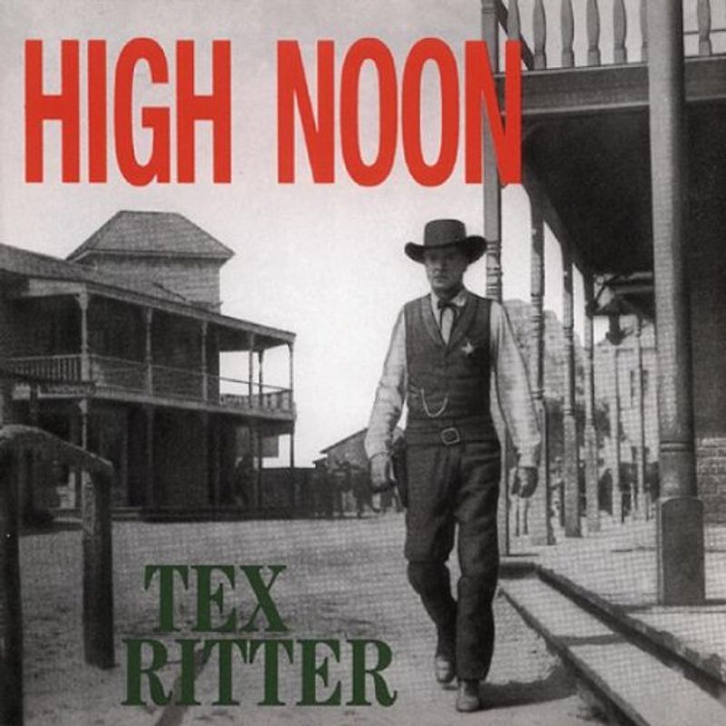 Tex Ritter - High Noon