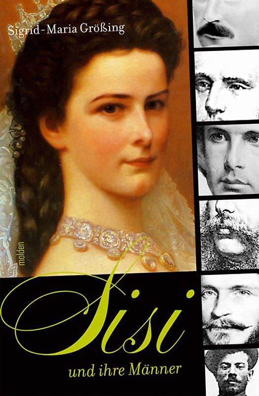 Sisi und ihre Männer