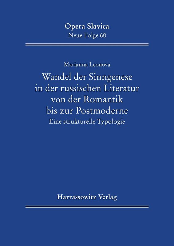 Wandel der Sinngenese in der russischen Literatur von der Romantik bis zur Postmoderne