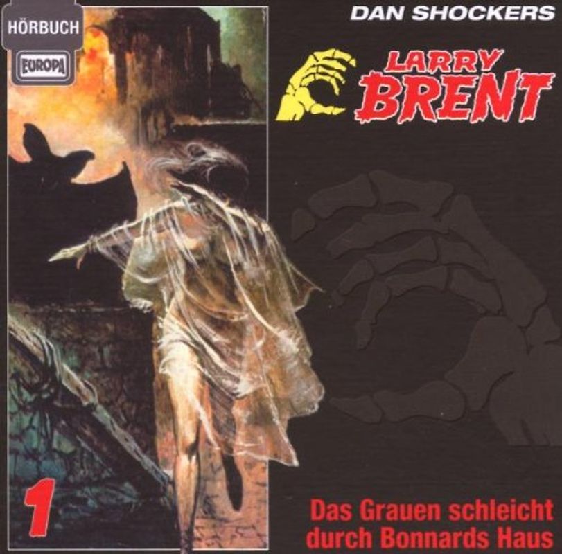 Larry Brent - Larry Brent 1: Das Grauen schleicht durch Bonnards Haus