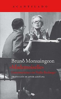 Mademoiselle : conversaciones con Nadia Boulanger