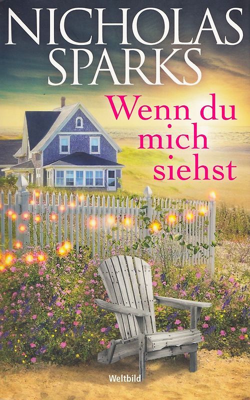 Wenn du mich siehst - Nickolas Sparks [Taschenbuch, Weltbild]