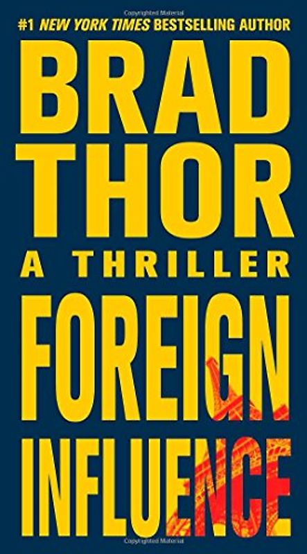 Foreign Influence: A Thriller