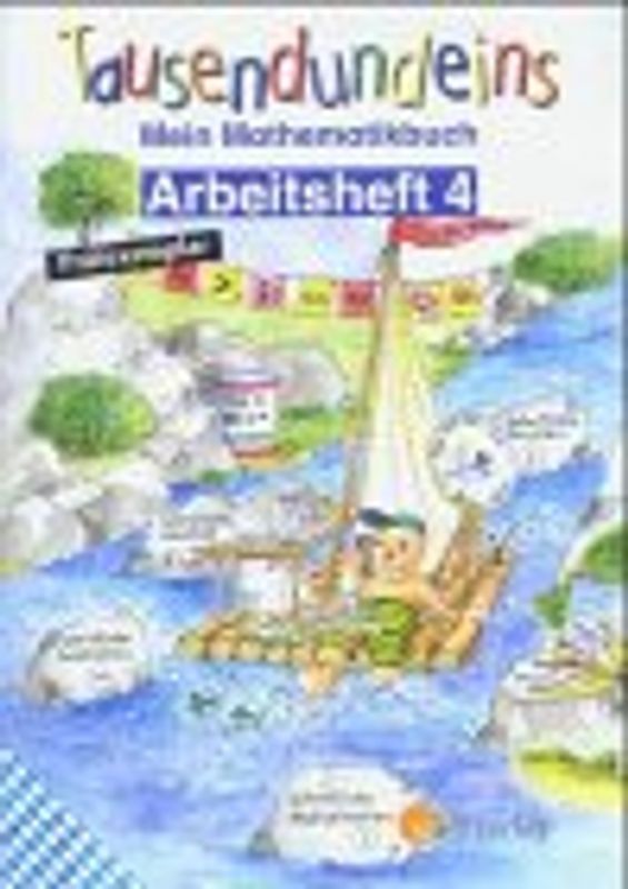 Tausendundeins / Tausendundeins - Ausgabe für Grundschulen in Bayern. Ausgabe für Grundschulen in Bayern / Arbeitsheft 4