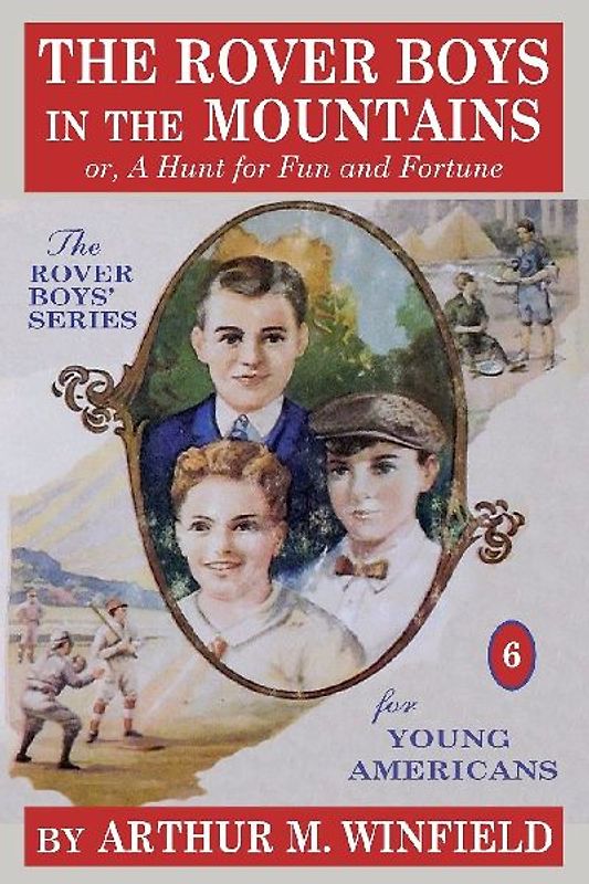 The Rover Boys in the Mountains