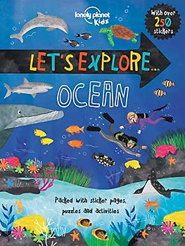 Lonely Planet Kids Let's Explore... Ocean 1: Stickerbuch