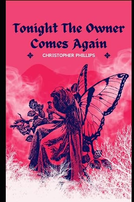 Tonight The Owner Comes Again