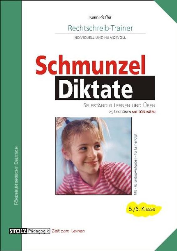 Schmunzeldiktate - Rechtschreib-Trainer 5/6. 25 Lektionen zum selbständigen Lernen und Üben - mit Lösungen