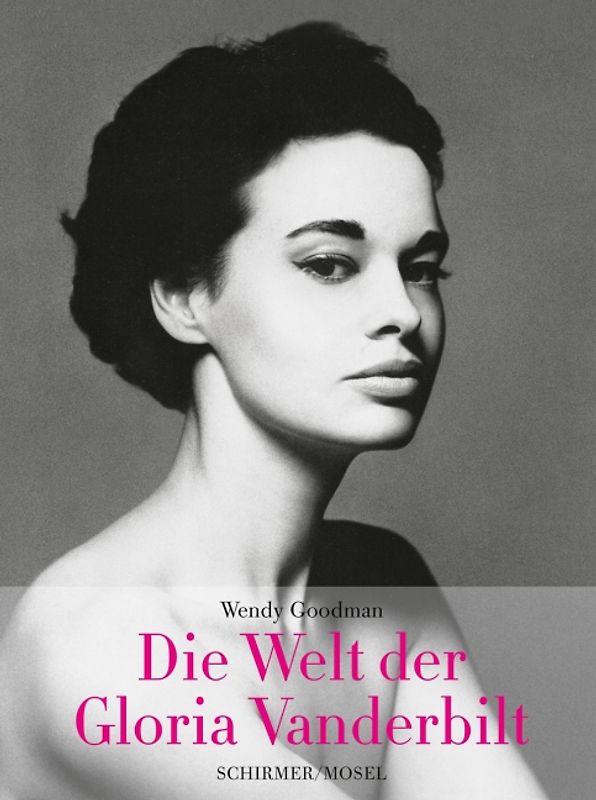 Die Welt der Gloria Vanderbilt