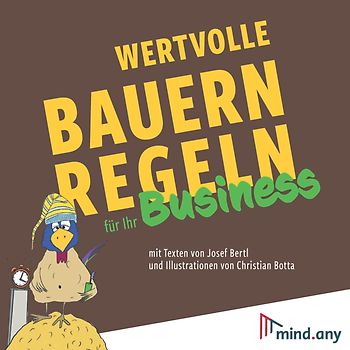 Wertvolle Bauernregeln für Ihr Business